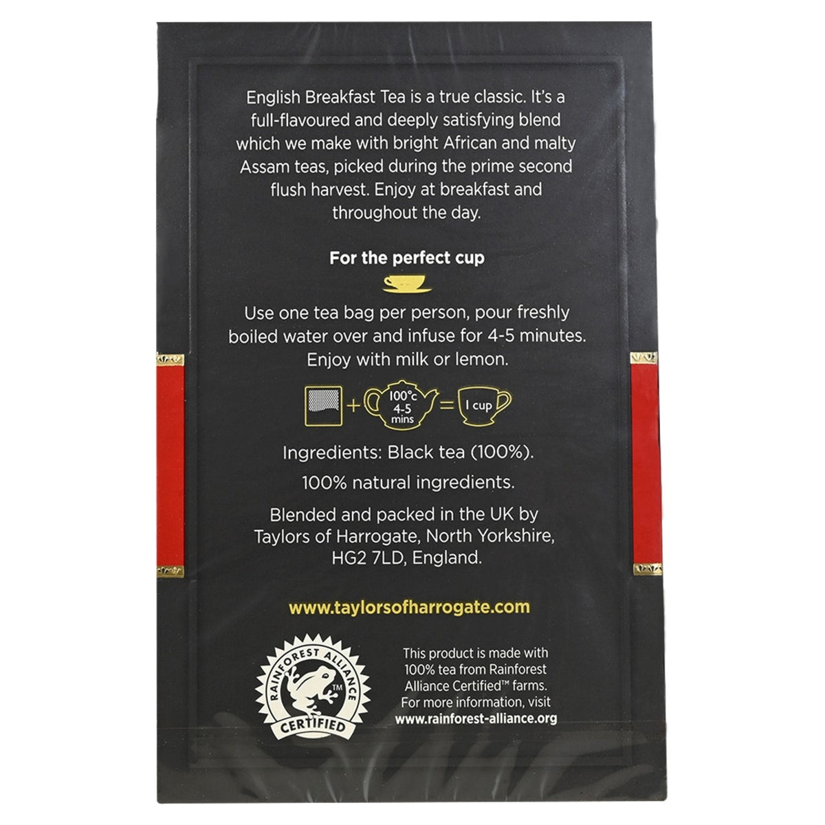 Side view of Taylor's of Harrogate English Breakfast Tea tea box. Packaging is black with white text. Package is a white background.