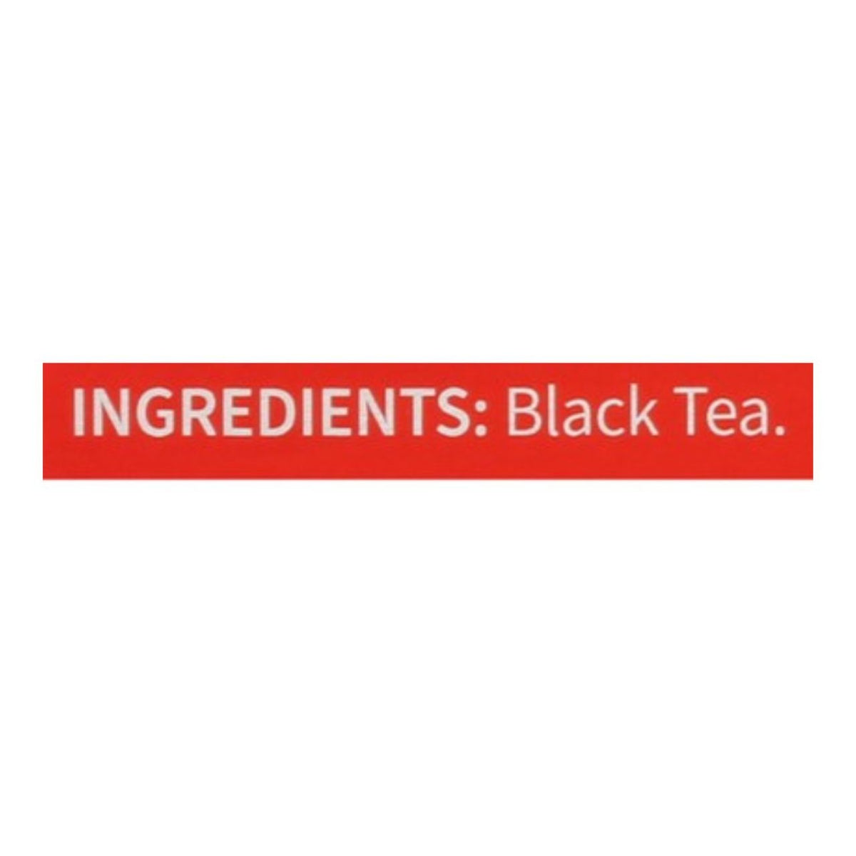 Red rectangular label with 'INGREDIENTS: Black Tea.' text on a white background