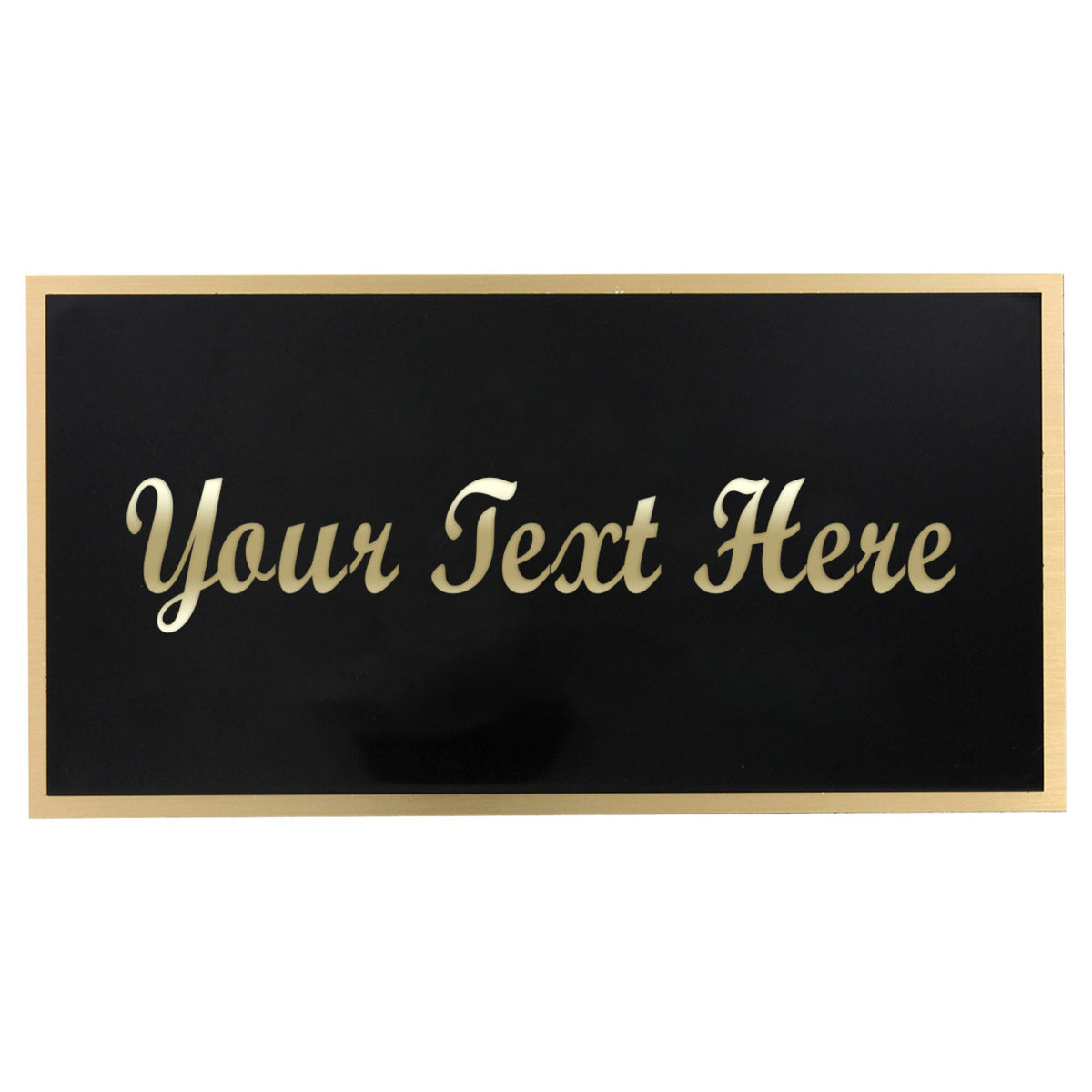 Black engraved plate with gold trim and place holder in cursive for Your text here